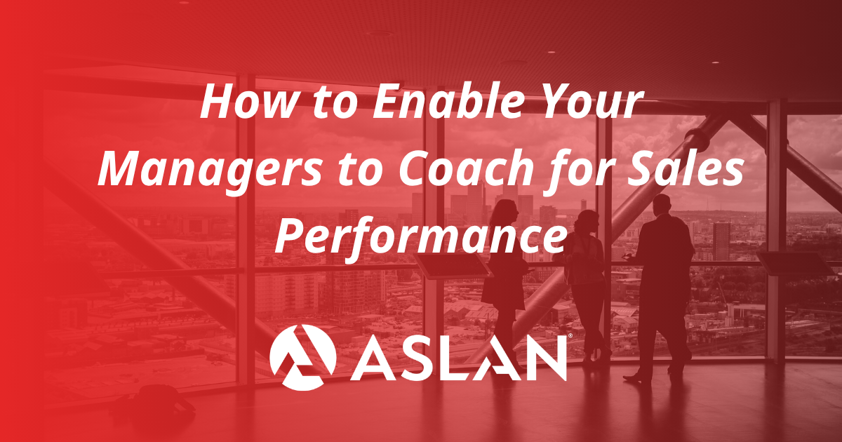 How to Enable Your Managers to Coach for Sales Performance