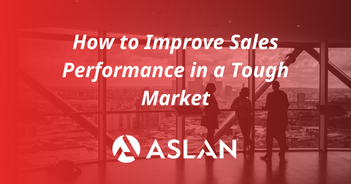 How to Improve Sales Performance in a Tough Market