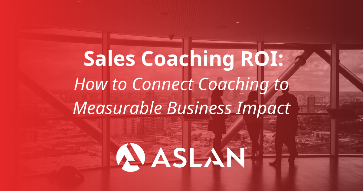 Sales Coaching ROI: How to Connect Coaching to Measurable Business Impact
