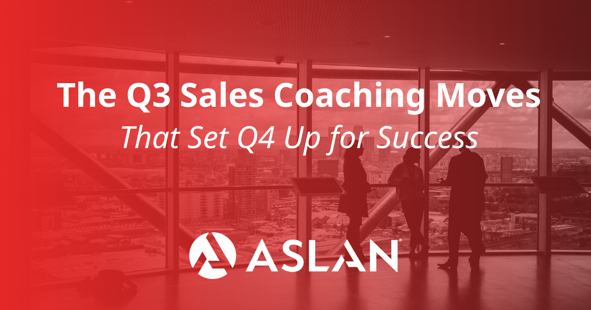 The Q3 Sales Coaching Moves That Set Q4 Up for Success